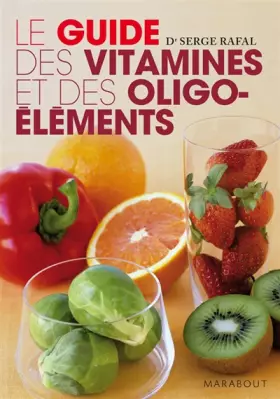 Couverture du produit · Guide des vitamines et des oligo-éléments