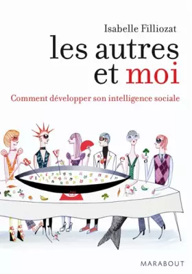 Couverture du produit · Les autres et moi. Comment développer son intelligence sociale