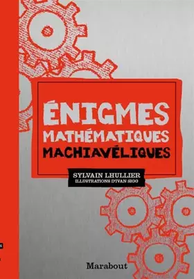 Couverture du produit · Enigmes mathématiques machiavéliques
