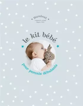 Couverture du produit · Le kit bébé pour parents débutants