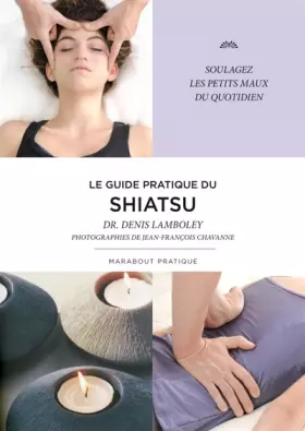 Couverture du produit · Le guide du Shiatsu
