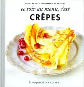 Couverture du produit · Ce soir au menu Crêpes
