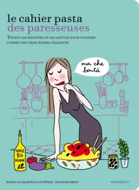 Couverture du produit · Le cahier pasta des paresseuses