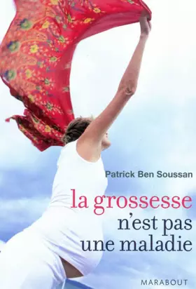 Couverture du produit · La grossesse n'est pas une maladie