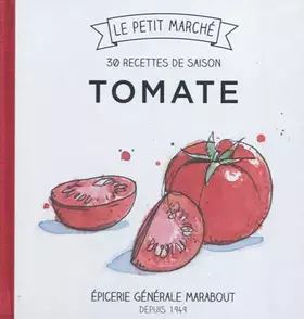 Couverture du produit · Tomate 30 recettes de saison