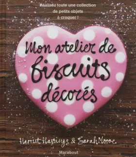 Couverture du produit · Mon atelier de biscuits décorés