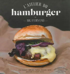 Couverture du produit · L ATELIER DU HAMBURGER DE BIG FERNAND
