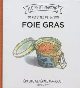 Couverture du produit · 30 recettes de saison - Foie gras