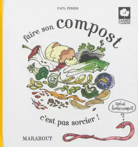 Couverture du produit · Faire son compost c'est pas sorcier !