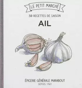 Couverture du produit · Ail, 30 recettes de saison