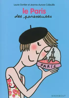 Couverture du produit · Le Paris des paresseuses