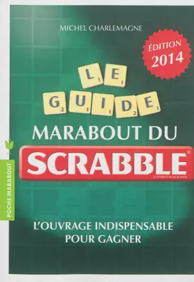 Couverture du produit · LE GUIDE MARABOUT DU SCRABBLE