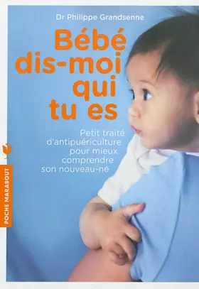 Couverture du produit · Bébé dis moi qui tu es