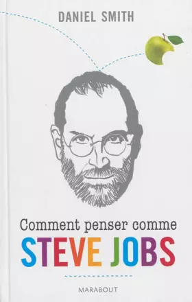 Couverture du produit · Comment penser comme Steve Jobs
