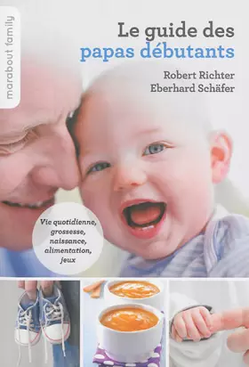 Couverture du produit · Le guide des papas débutants