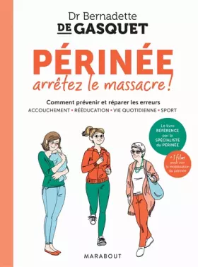 Couverture du produit · Périnée, arrêtez le massacre