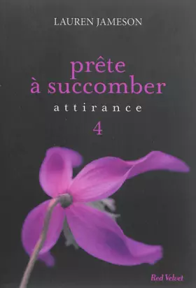 Couverture du produit · PRETE A SUCCOMBER : EPS 4 ATTIRANCE