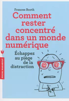 Couverture du produit · Comment rester concentré dans un monde numérique