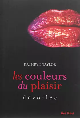 Couverture du produit · les couleurs du plaisir - Dévoilée