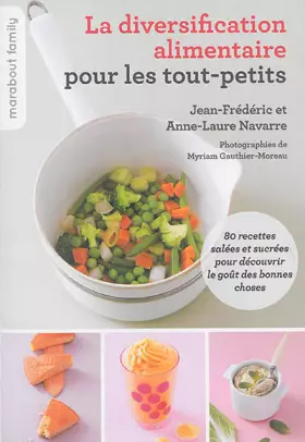 Couverture du produit · LA DIVERSIFICATION ALIMENTAIRE