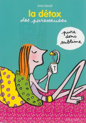 Couverture du produit · LA DETOX DES PARESSEUSES