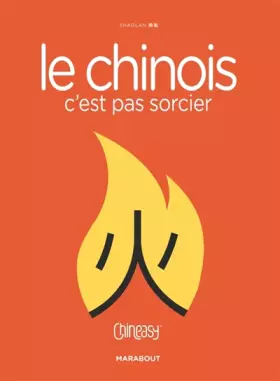 Couverture du produit · Le chinois c'est pas sorcier