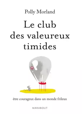 Couverture du produit · LE CLUB DES VALEUREUX TIMIDES