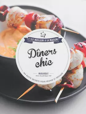 Couverture du produit · DINERS CHICS C EST MEILLEUR A LA MAISON