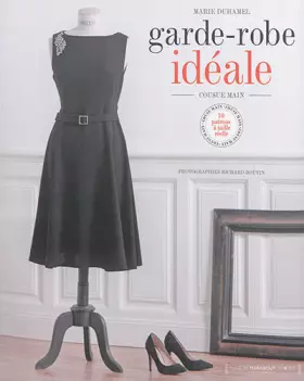 Couverture du produit · La garde robe idéale