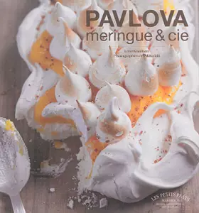 Couverture du produit · PAVLOVA, MERINGUE ET CIE