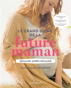 Couverture du produit · Le grand guide de la future maman