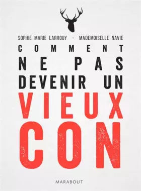 Couverture du produit · Comment ne pas devenir un vieux con