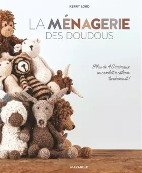 Couverture du produit · La ménagerie des doudous