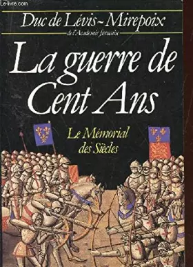 Couverture du produit · La Guerre de Cent ans (Marabout université)