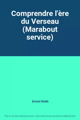 Couverture du produit · Comprendre l'ère du Verseau (Marabout service)