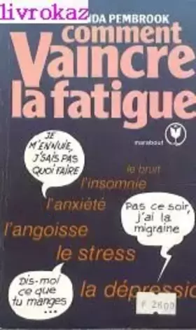 Couverture du produit · Comment vaincre la fatigue