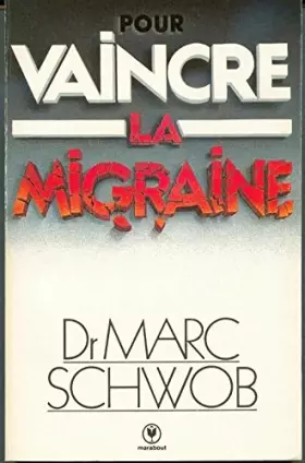 Couverture du produit · Pour vaincre la migraine