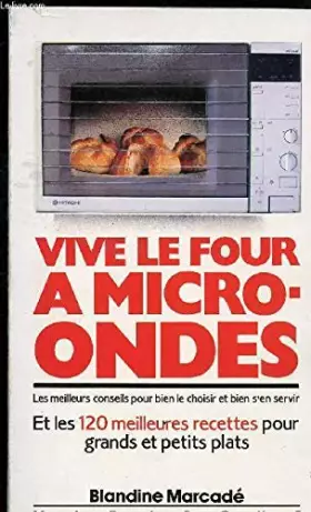 Couverture du produit · Vive le four à micro-ondes