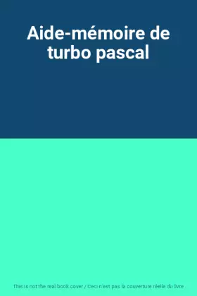 Couverture du produit · Aide-mémoire de turbo pascal