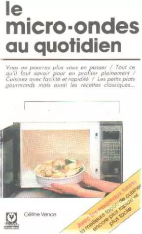 Couverture du produit · Le Micro-ondes au quotidien
