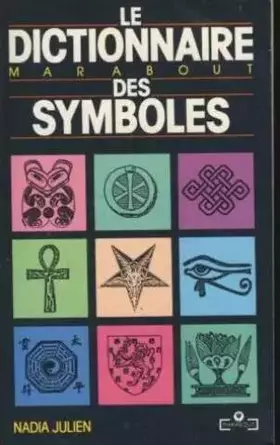 Couverture du produit · Le Dictionnaire Marabout des symboles