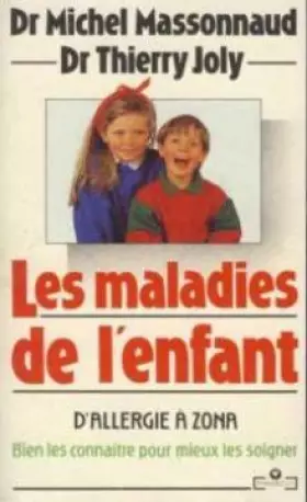Couverture du produit · LES MALADIES DE L'ENFANT