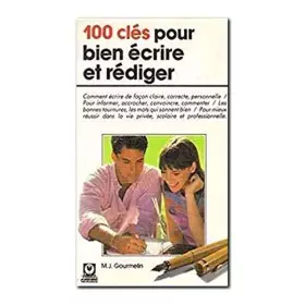 Couverture du produit · 100 cles pour bien ecrire et rédiger