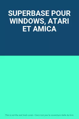 Couverture du produit · SUPERBASE POUR WINDOWS, ATARI ET AMICA