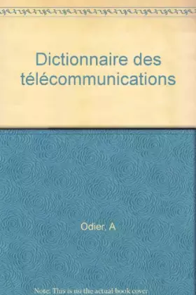Couverture du produit · Dictionnaire des télécommunications