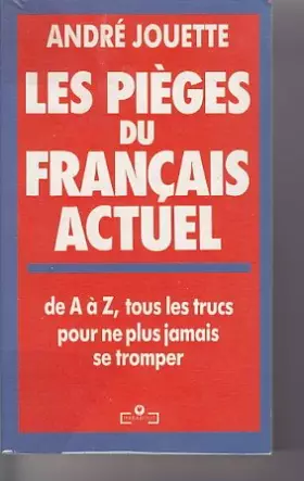 Couverture du produit · LES PIEGES DU FRANCAIS ACTUEL