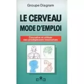 Couverture du produit · Le cerveau : Mode d'emploi