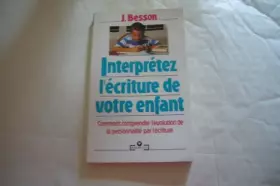 Couverture du produit · Interprétez l'écriture de votre enfant
