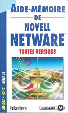 Couverture du produit · AIDE-MEMOIRE DE NOVELL NETWARE