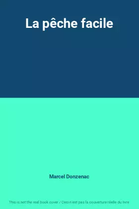 Couverture du produit · La pêche facile